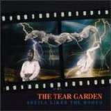 The Tear Garden - Sheila Liked The Rodeo