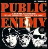 Public Enemy - I Stand Accused