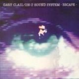 Gary Clail/On-U Sound System - Escape