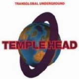 Transglobal Underground - Temple Head