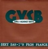 Girls Against Boys - Sexy Sam