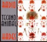 Techno Animal - Radio Hades