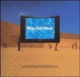 Way Out West - Way Out West