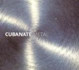 Cubanate - Metal