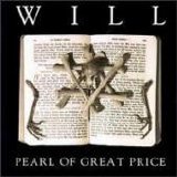 Will - Pearl Of Great Price