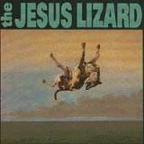 The Jesus Lizard - Down