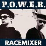 P.O.W.E.R. - Racemixer