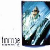 Finitribe - Mind My Make-up