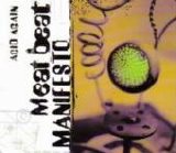 Meat Beat Manifesto - Acid Again