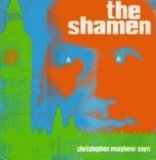 The Shamen - Christopher Mayhew Says