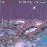 Can - Soon Over Babaluma