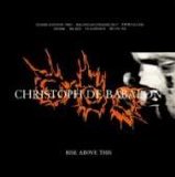 Christoph De Babalon - Rise Above This