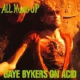 Gaye Bykers On Acid - All Hung Up