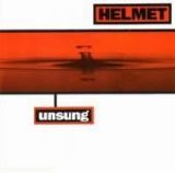 Helmet - Unsung