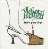 Mudhoney - Suck You Dry