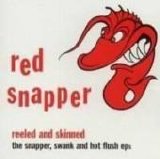 Red Snapper - Reeled And Skinned