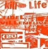 Fidel Villeneuve - Kill Life!!!