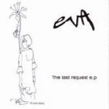 Eva - The Last Request E.P.