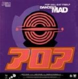 Pop Will Eat Itself - Dance Of The Mad