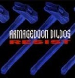 Armageddon Dildos - Resist