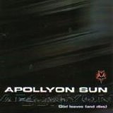 Apollyon Sun - God Leaves (And Dies)