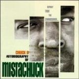 Chuck D - Autobiography Of Mistachuck