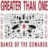 Greater Than One - Dance Of The Cowards