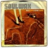 Soulwax - Much Against Everyone's Advice