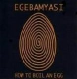 Ege Bam Yasi - How To Boil An Egg