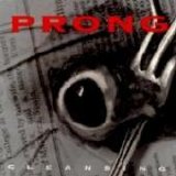 Prong - Cleansing