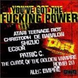 Various artists - You've Got The Fucking Power