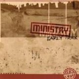 Ministry - Early Trax