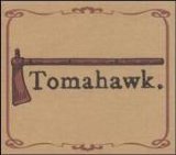 Tomahawk - Tomahawk