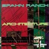 Spahn Ranch - Architecture