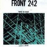 Front 242 - Two In One