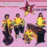 Señor Coconut Y Su Conjunto - El Baile Alemán