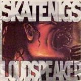 Skatenigs - Loudspeaker