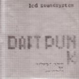 LCD Soundsystem - Daft Punk Is Playing At My House