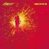 The Chemical Brothers - Come With Us