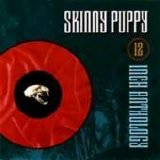 Skinny Puppy - 12" Anthology