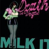 Death In Vegas - Milk It