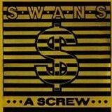 Swans - A Screw