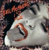 Evil Mothers - I Like Fur E.P.