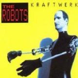 Kraftwerk - The Robots