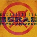 Breakbeat Era - Ultra-Obscene