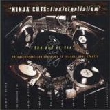 Various artists - Ninja Cuts - Flexistentialism