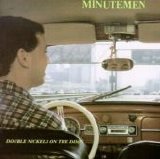 Minutemen - Double Nickels on the Dime