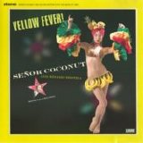 Señor Coconut And His Orchestra - Yellow Fever