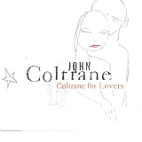 Coltrane, John - Coltrane for Lovers