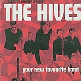 Hives - Your New Favourite Band